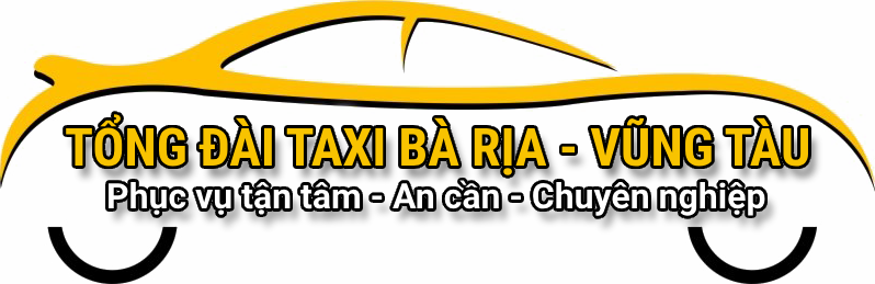 Tổng Đài Taxi Bà Rịa – Vũng Tàu